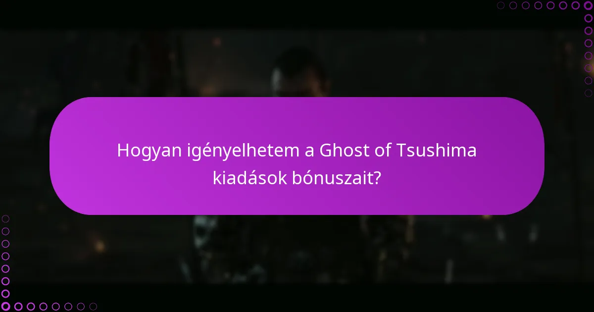Hogyan ellenőrizhetem a Ghost of Tsushima jogosultságaimat?