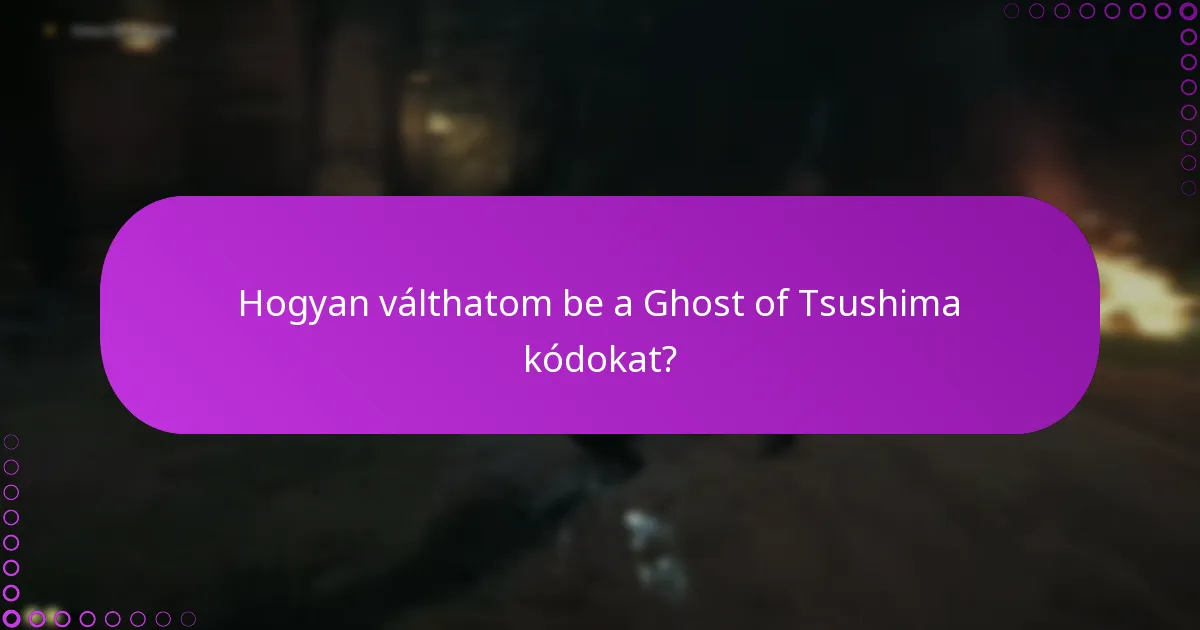Hogyan kezelhetem a jogosultságaimat a Ghost of Tsushima játékban?