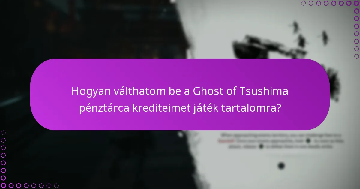 Hogyan ellenőrizhetem a pénztárca egyenlegemet a Ghost of Tsushima-hoz?