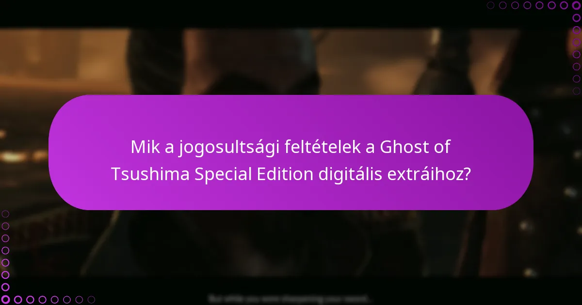 Mik a digitális extrák igénylésének előnyei?